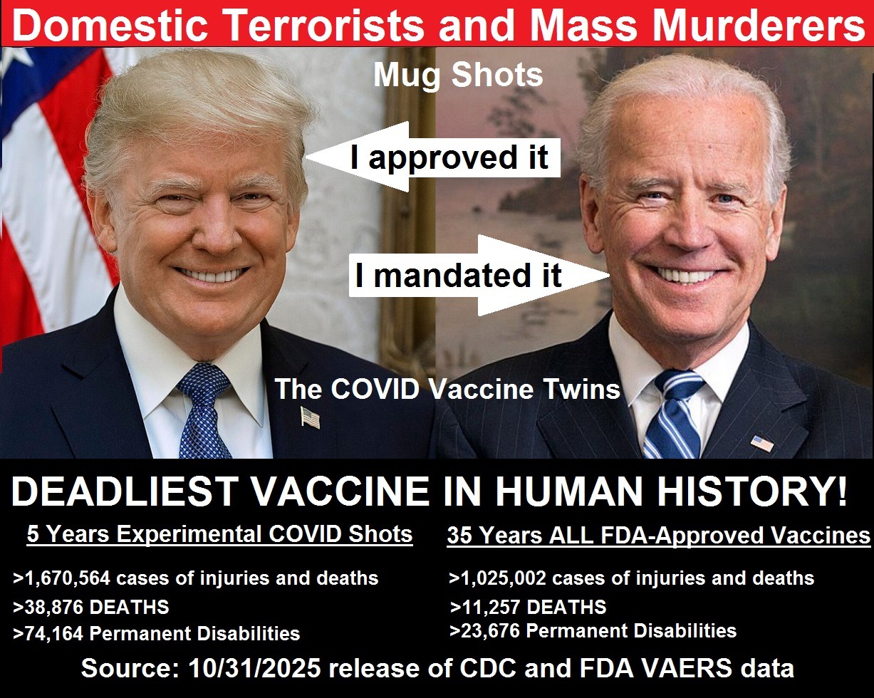 trump-biden-domestic-terrorists-mass-murderers-COVID-Vaccines-2025